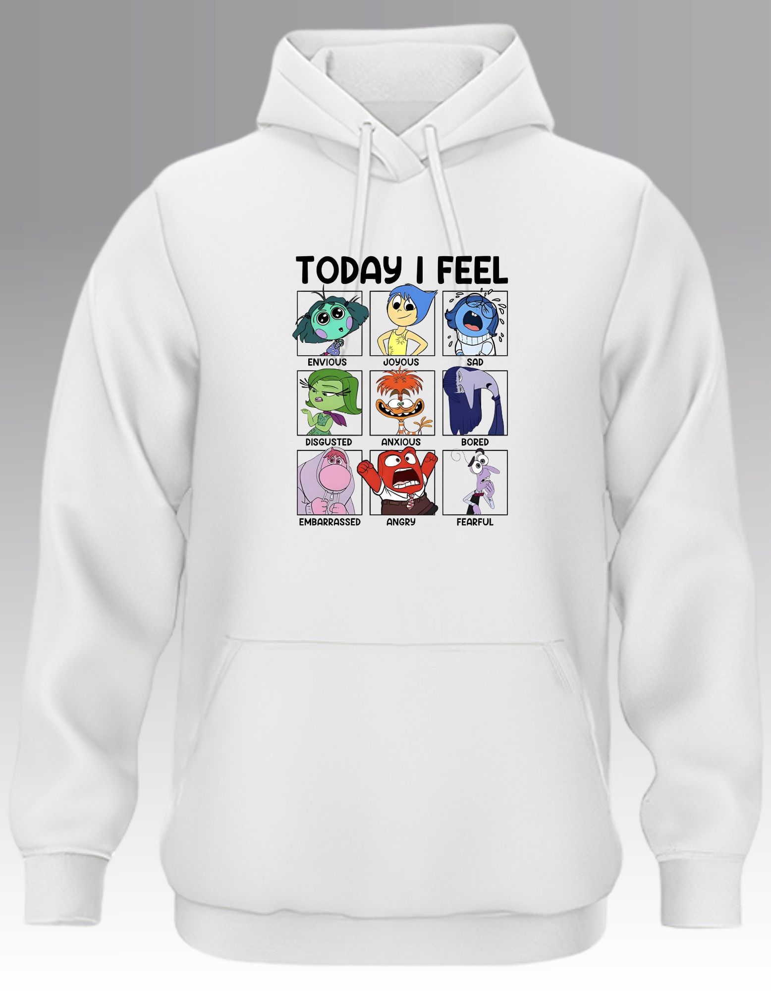 Today I feel Hoodie